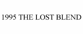 1995 the lost blend