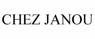 chez janou