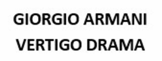 giorgio armani vertigo drama