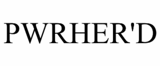 pwrher'd