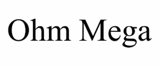 ohm mega