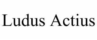 ludus actius