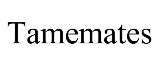 tamemates