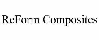 reform composites