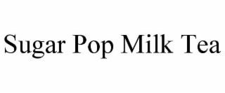 sugar pop milk tea