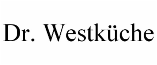 dr. westkÜche