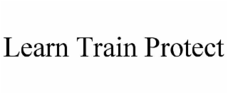 learn train protect