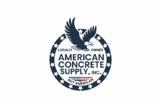 locally owned american concrete supply, inc. buy american