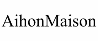 aihonmaison