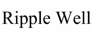 ripple well