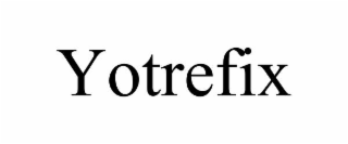 yotrefix