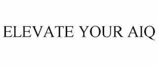 elevate your aiq