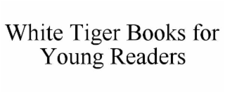 white tiger books for young readers