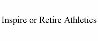 inspire or retire athletics