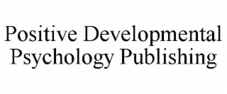 positive developmental psychology publishing