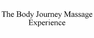 the body journey massage experience