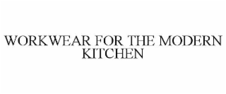 workwear for the modern kitchen