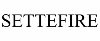 settefire