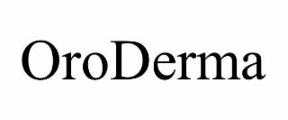 oroderma