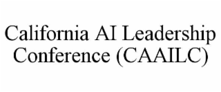california ai leadership conference (caailc)