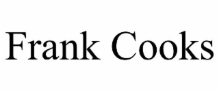 frank cooks