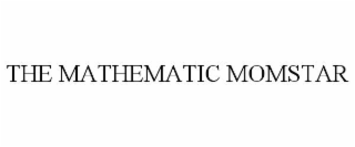the mathematic momstar
