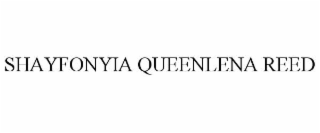 shayfonyia queenlena reed