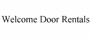 welcome door rentals