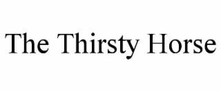 the thirsty horse
