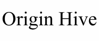 origin hive