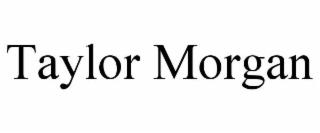 taylor morgan