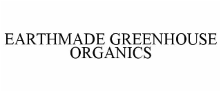 earthmade greenhouse organics
