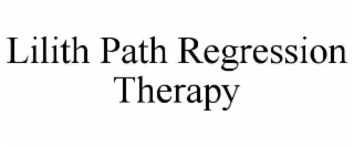 lilith path regression therapy