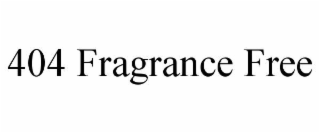 404 fragrance free