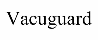 vacuguard
