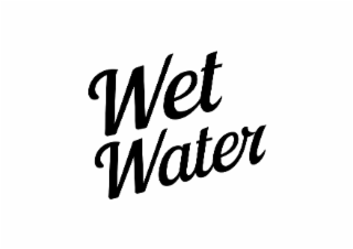 wet water
