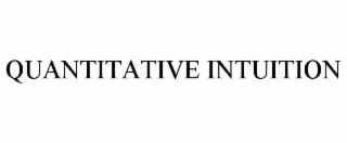 quantitative intuition