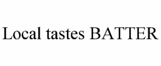 local tastes batter