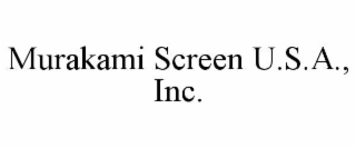 murakami screen u.s.a., inc.