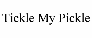 tickle my pickle