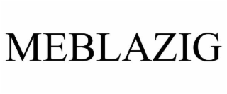 meblazig