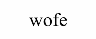 wofe