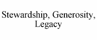 stewardship, generosity, legacy