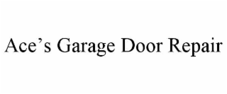 ace’s garage door repair