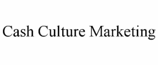 cash culture marketing