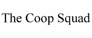 the coop squad