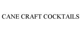 cane craft cocktails