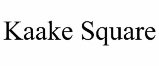 kaake square