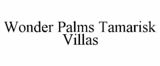 wonder palms tamarisk villas