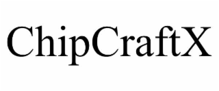 chipcraftx